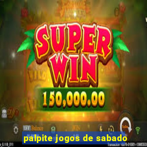 palpite jogos de sabado